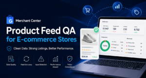 Merchant Center Product Feed QA for E-commerce Stores
