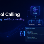 LLM Tool Calling: Schema Design and Error Handling
